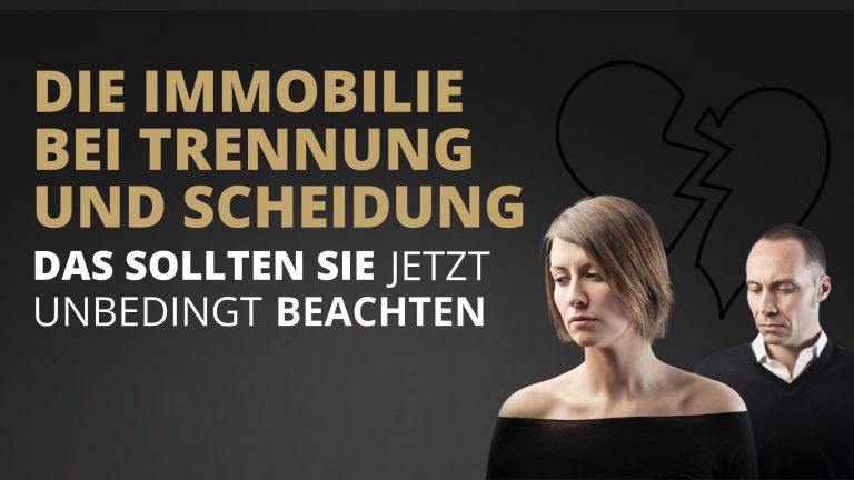Was passiert mit der Immobilie im Scheidungsfall?